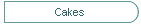 Cakes