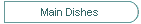 Main Dishes